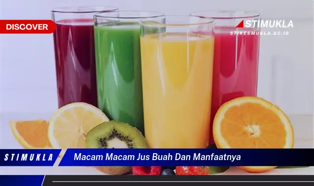 macam macam jus buah dan manfaatnya