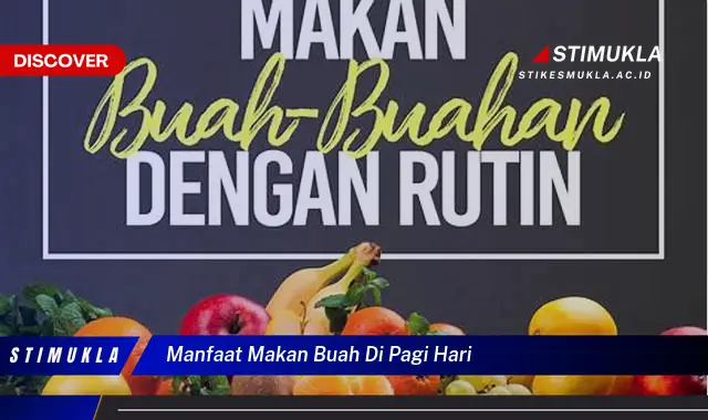 manfaat makan buah di pagi hari