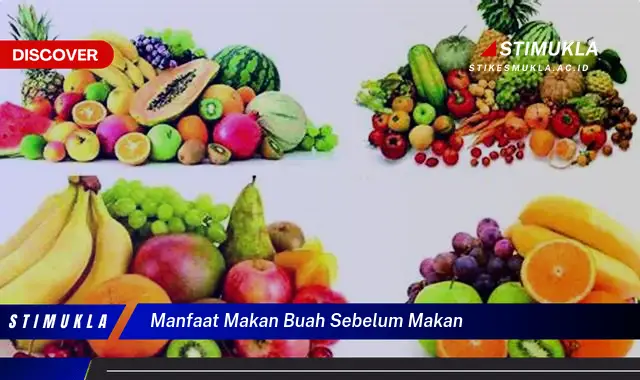 manfaat makan buah sebelum makan