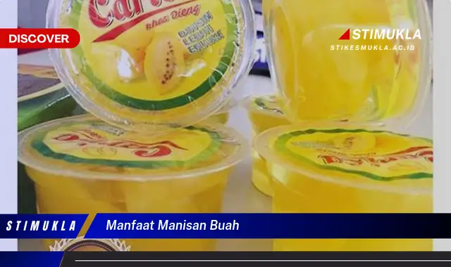 manfaat manisan buah
