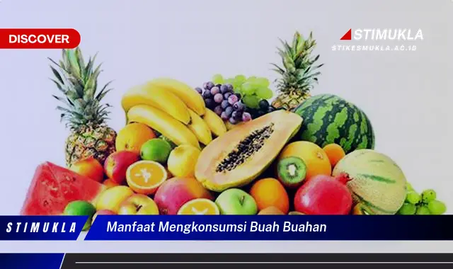 manfaat mengkonsumsi buah buahan