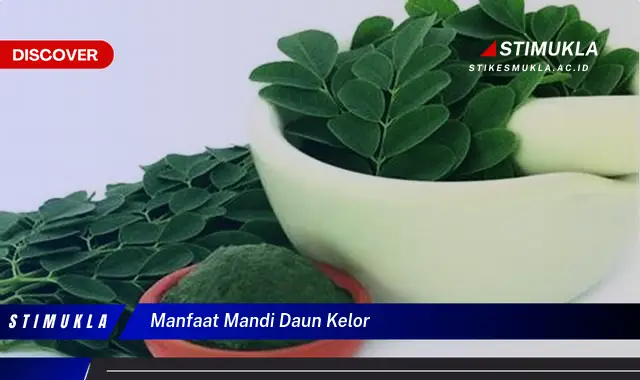 manfaat mandi daun kelor